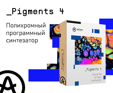 Встречайте Arturia Pigments 4